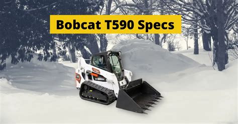 t590 bobcat specs specifications